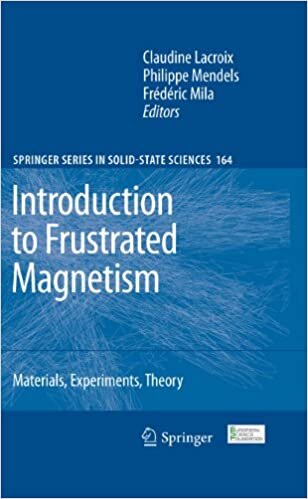 Introduction to Frustrated Magnetism: Materials, Experiments, Theory (Springer Series in Solid-State Sciences (164), Band 164)