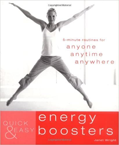 Quick & Easy Energy Boosters: 5-minute Exercises for Anyone, Anytime, Anywhere indir