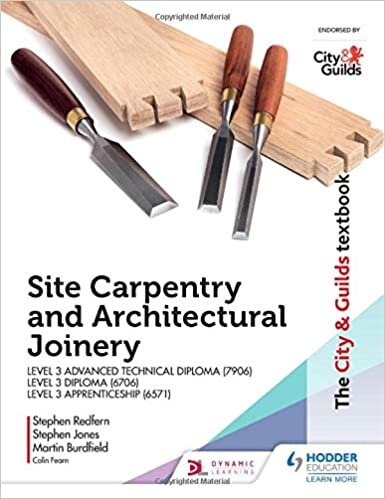 The City & Guilds Textbook: Site Carpentry & Architectural Joinery for the Level 3 Apprenticeship (6571), Level 3 Advanced Technical Diploma (7906) & Level 3 Diploma (6706) indir