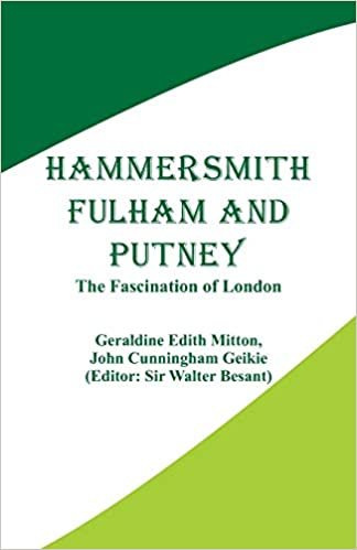 Hammersmith, Fulham and Putney: The Fascination of London indir