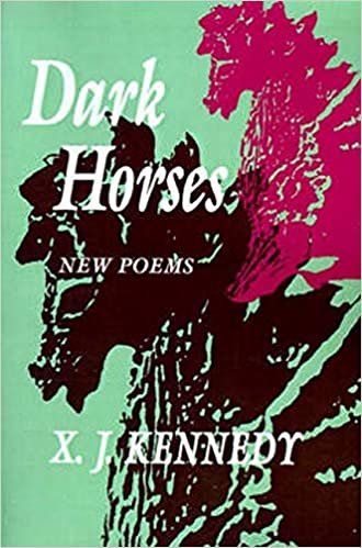 Dark Horses: New Poems (Johns Hopkins: Poetry and Fiction)