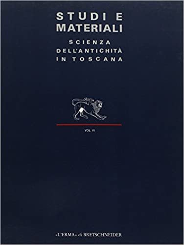 ITA-STUDI E MATERIALI 6/1991 (Studi e Materiali Scienza dell'antichita in Toscana, Band 6) indir