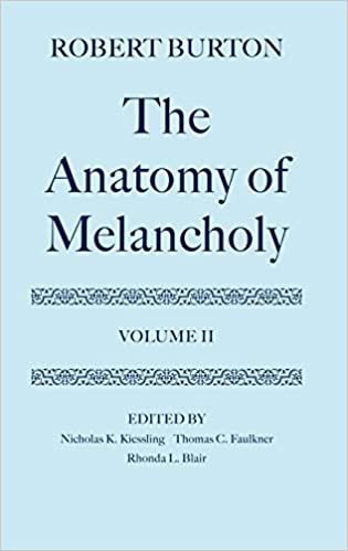 The Anatomy of Melancholy: Volume II: Text: Text Vol 2 (Oxford English Texts)