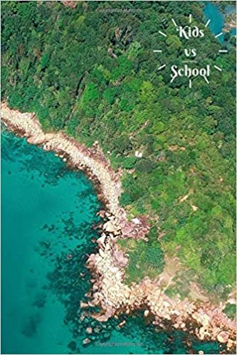 Kids vs School: Why People Should Consent To Nature , Perfect Guide: Effective Counselor, Helper , Friend Motivational Notebook, Journal, Diary (110 ... Club / Trip/ Gym / Relax Time / Home / Tip/