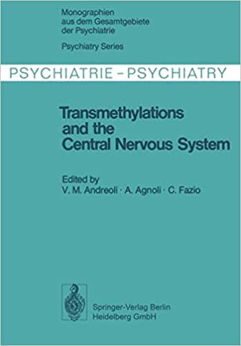 Transmethylations and the Central Nervous System (Monographien aus dem Gesamtgebiete der Psychiatrie (18), Band 18) indir