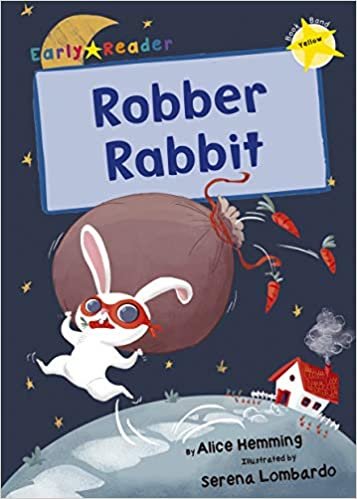 Robber Rabbit (Yellow Early Reader) (Yellow Band)