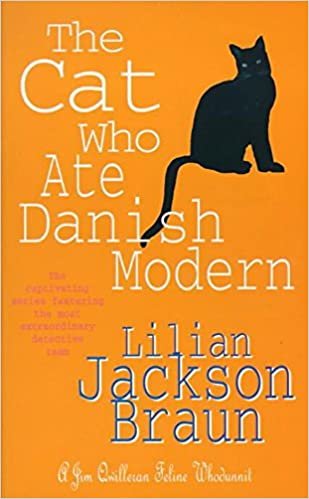 The Cat Who Ate Danish Modern (The Cat Who… Mysteries, Book 2): A captivating feline mystery for cat lovers everywhere