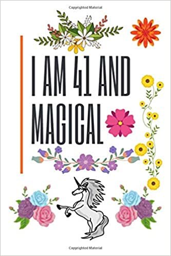 I Am 41 And Magical: Unicorn Birthday Journal for Women Notebook Journal Book for School Girl Gift Blank Lined Writing Unicorn Magical Books Unicorn 41 Birthday Notebook for Women indir