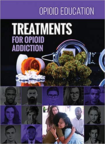 Treatments for Opioid Addiction (Opioid Education)