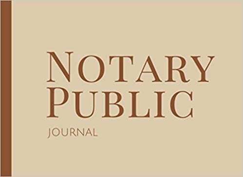 Notary Public Logbook: Protect your notary public clients' privacy (Notary Log Book, Notary Journal)