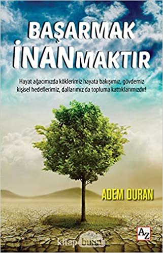 Başarmak İnanmaktır