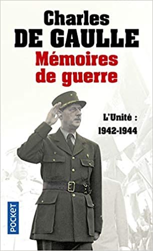 Memoires De Guerre: L'Unite (1942-1944) (Docs/récits/essais)