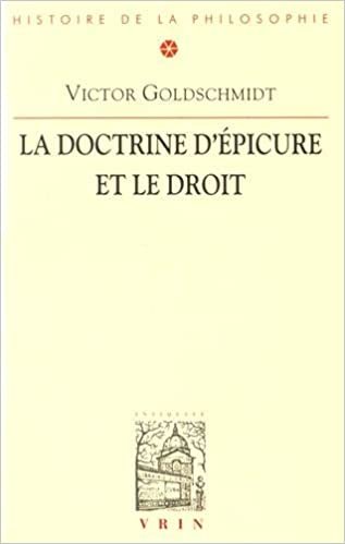 La Doctrine d'Epicure Et Le Droit (Bibliotheque D'Histoire de la Philosophie)