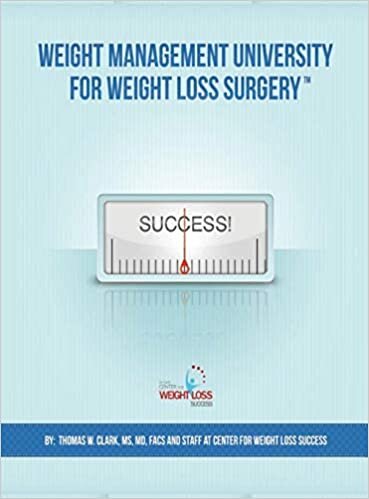 Weight Management University for Weight Loss Surgery: Your Guide to the First Year After Weight Loss Surgery indir