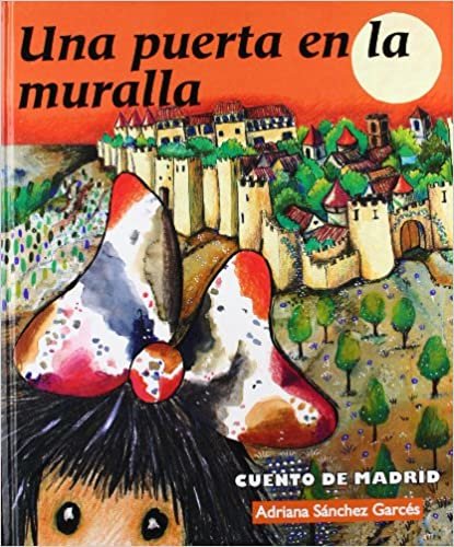 Una puerta en la muralla : cuento de Madrid indir