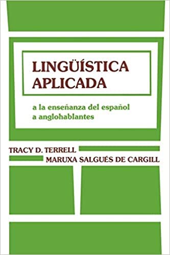 Linguistica Aplicade a La Ens: a la Ense?anza del Espa?ol a Anglohablantes