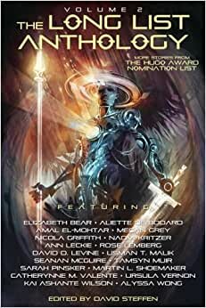 The Long List Anthology Volume 2: More Stories From the Hugo Award Nomination List (The Long List Anthology Series, Band 2) indir