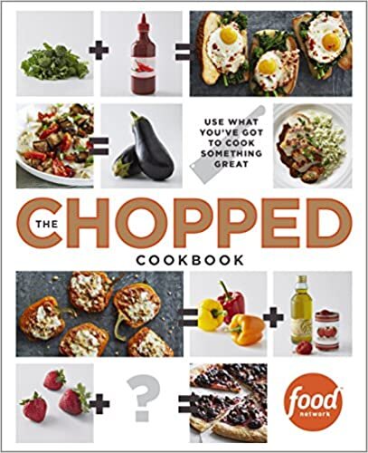 The Chopped Cookbook: Use What You've Got to Cook Something Great indir