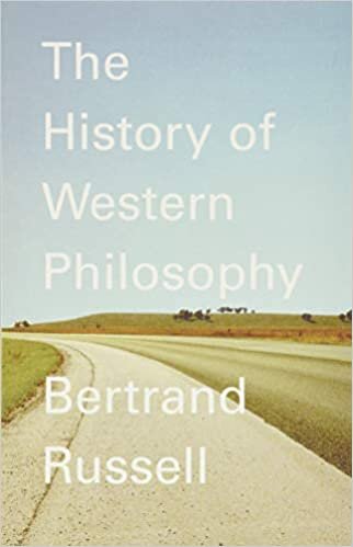The History of Western Philosophy: And Its Connection with Political and Social Circumstances from the Earliest Times to the Present Day