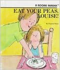 Eat Your Peas, Louise! (Rookie Readers: Level B)
