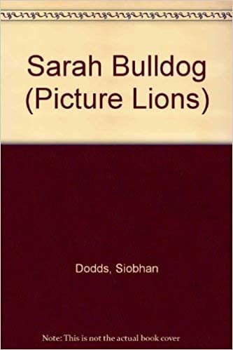 Sarah Bulldog (Picture Lions S.)