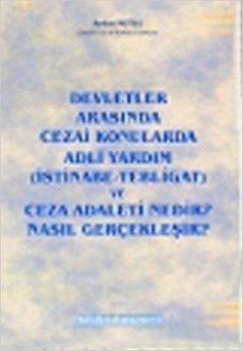 DEVLETLER ARASINDA CEZAİ KON.ADLİ YAR