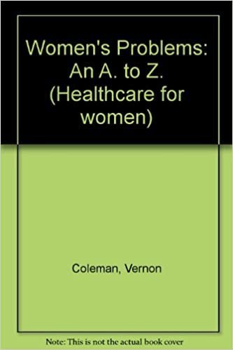 Women's Problems: An A. to Z. (Healthcare for women) indir