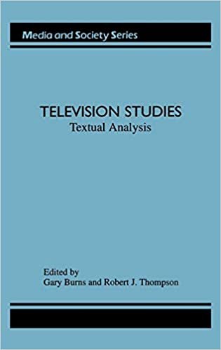 Television Studies: Textual Analysis (Media & society series)