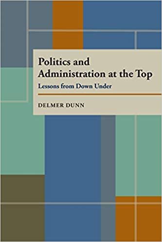 Politics and Administration at the Top: Lessons from Down Under (Pitt Series in Policy and Institutional Studies)