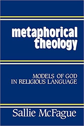 Metaphorical Theology: Models Of God In Religious Language
