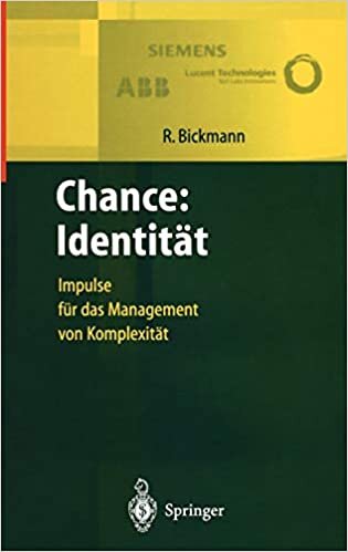 Chance: Identität: Impulse für das Management von Komplexität