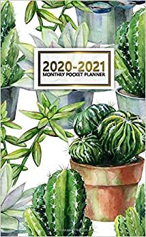 2020-2021 Monthly Pocket Planner: Nifty Two-Year (24 Months) Monthly Pocket Planner and Agenda | 2 Year Organizer with Phone Book, Password Log & Notebook | Cute Potted Cactus & Cacti Print