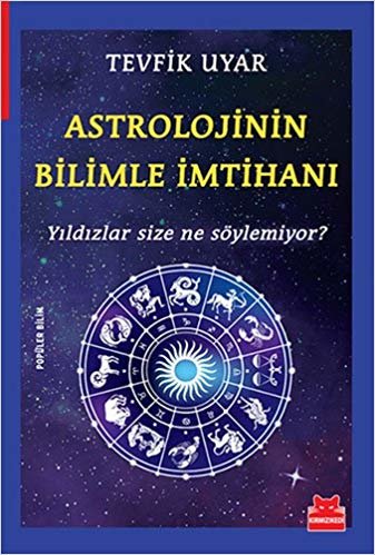 Astrolojinin Bilimle İmtihanı: Yıldızlar size ne söylemiyor?