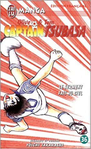 Captain tsubasa t36 - le serment fait au ciel: OLIVE ET TOM (CROSS OVER (A)) indir