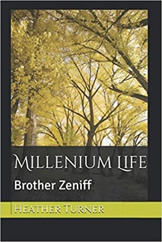 Brother Zeniff (Millenium Life)