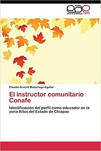 El instructor comunitario Conafe: Identificación del perfil como educador en la zona Altos del Estado de Chiapas