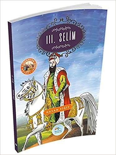 Büyük Sultanlar Serisi 3. Selim