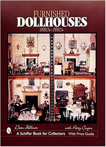 FURNISHED DOLLHOUSES: 1880s to 1980s (Schiffer Military History) indir