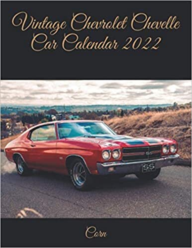 Vintage Chevrolet Chevelle Car Calendar 2022