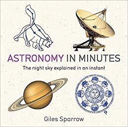 Astronomy in Minutes: 200 Key Concepts Explained in an Instant indir