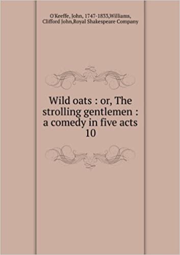 Wild Oats (Hereford Plays) indir