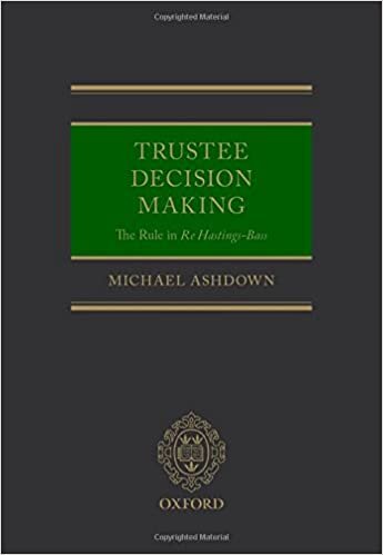 Trustee Decision Making: The Rule in Re Hastings-Bass indir