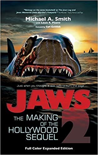 Jaws 2: The Making of the Hollywood Sequel, Updated and Expanded Edition: (Hardcover Color Edition)