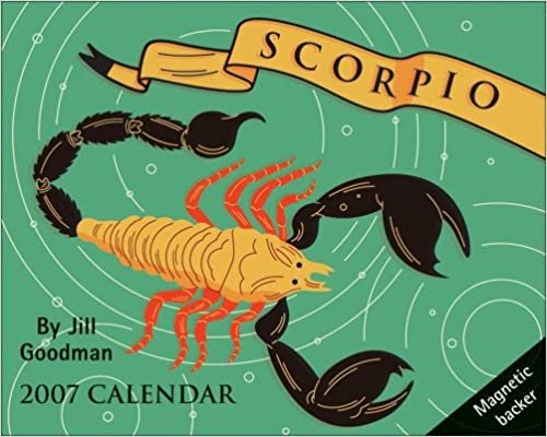 Scorpio 2007 Calendar: October 23 - November 22
