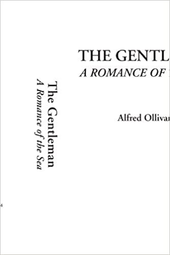 The Gentleman (A Romance of the Sea)