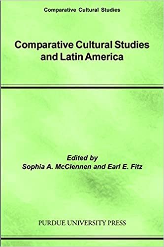 Comparative Cultural Studies of Latin America: Clcweb Annual 2 (Comparative Cultural Studies :, 4, Band 4)