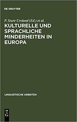 Kulturelle und sprachliche Minderheiten in Europa (Linguistische Arbeiten, 109) indir