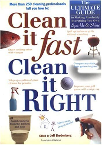 Clean It Fast, Clean It Right: The Ultimate Guide to Making Absolutely Everything You Own Sparkle & Shine indir