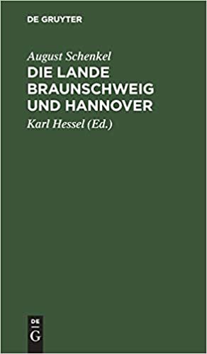 Die Lande Braunschweig und Hannover: Ein Anhang zum deutschen Lesebuch indir