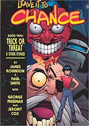 Leave It To Chance Volume 2: Trick Or Threat (Leave it to Chance (Graphic Novels))